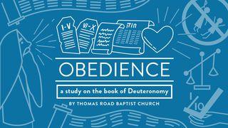 Obedience: A Study In Deuteronomy